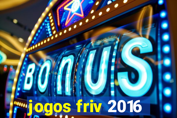 jogos friv 2016