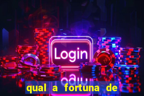 qual a fortuna de sorocaba cantor