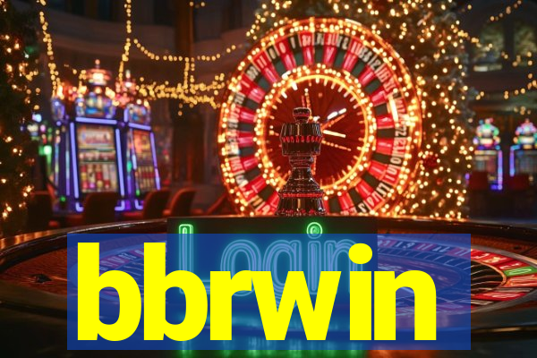 bbrwin