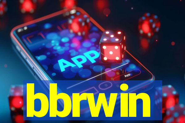 bbrwin