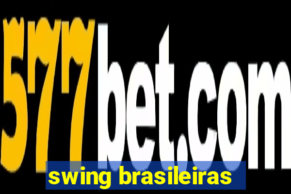 swing brasileiras