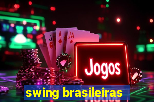 swing brasileiras