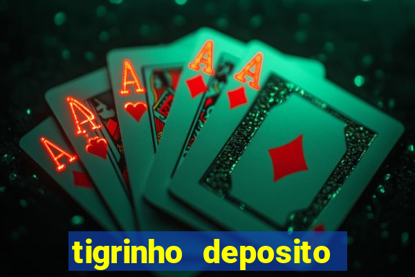 tigrinho deposito de 1 real