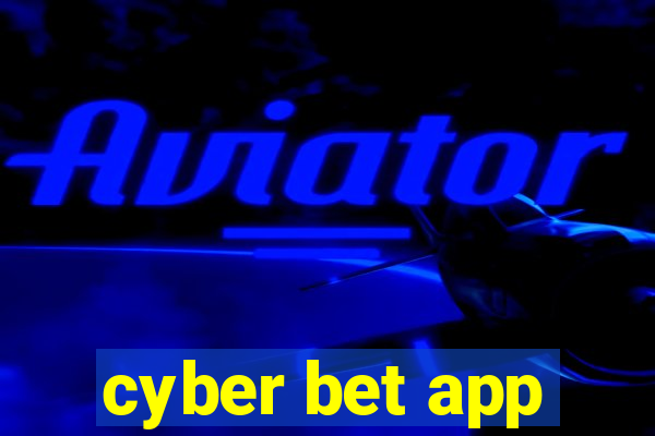 cyber bet app