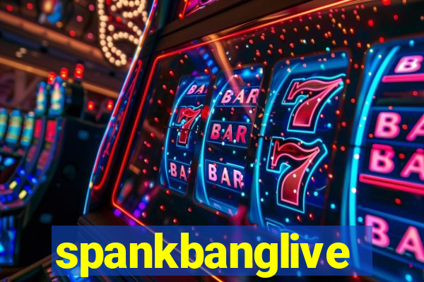 spankbanglive