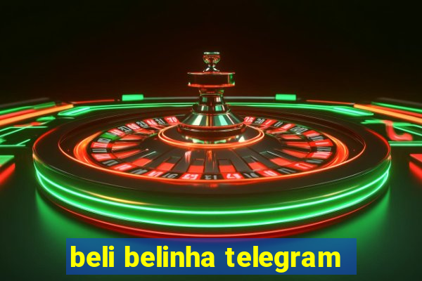 beli belinha telegram