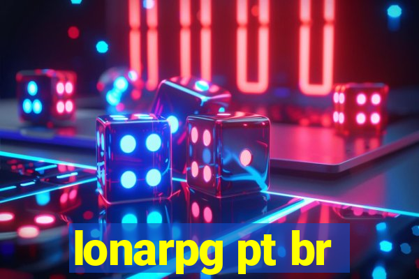 lonarpg pt br