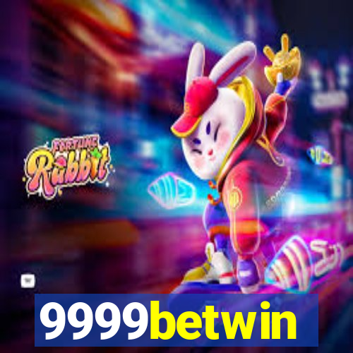 9999betwin