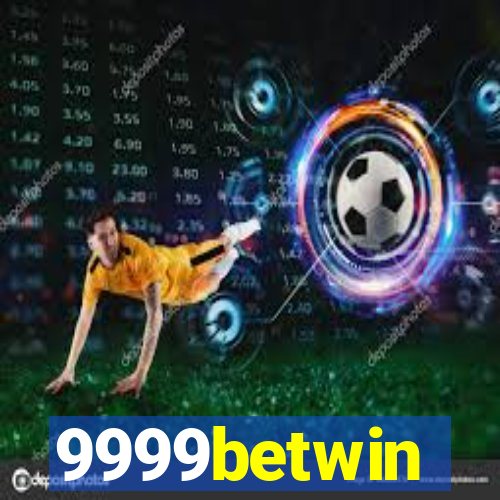 9999betwin