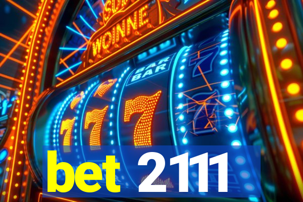 bet 2111