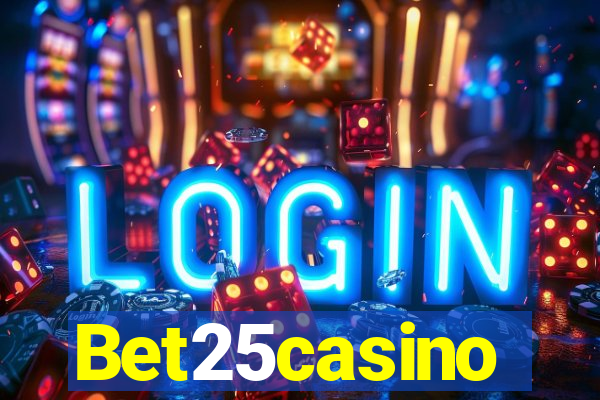 Bet25casino