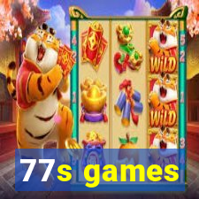 77s games