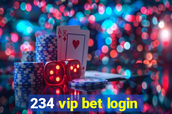 234 vip bet login