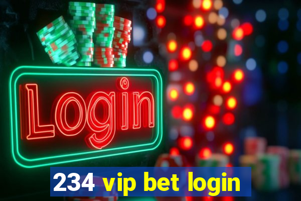 234 vip bet login