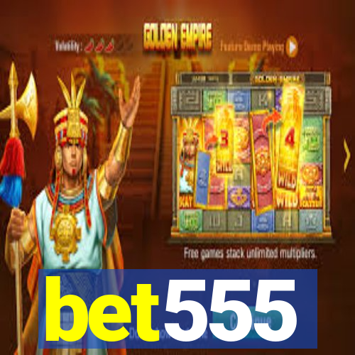 bet555
