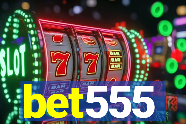 bet555