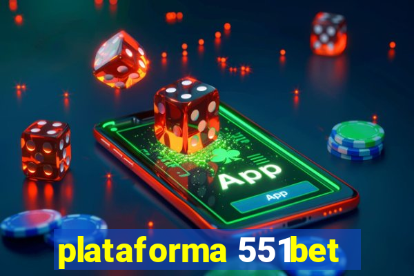 plataforma 551bet