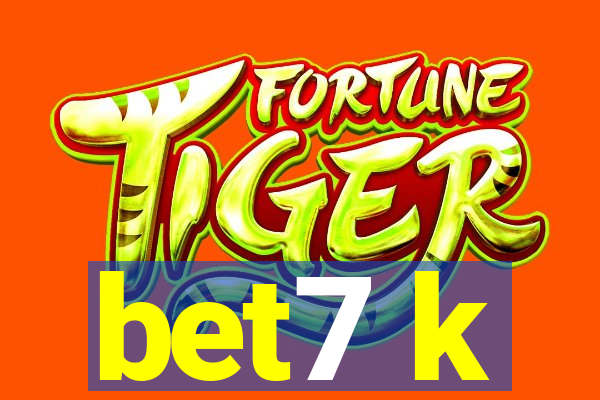 bet7 k