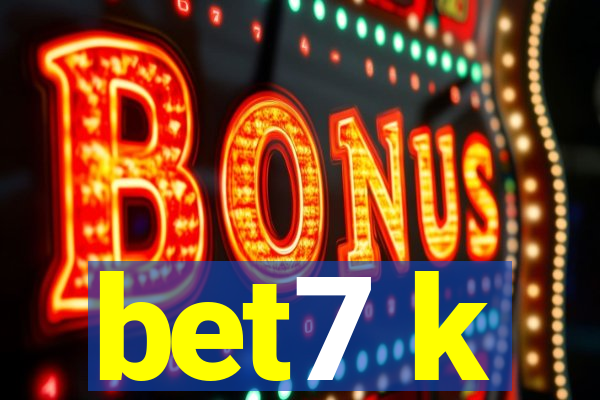 bet7 k