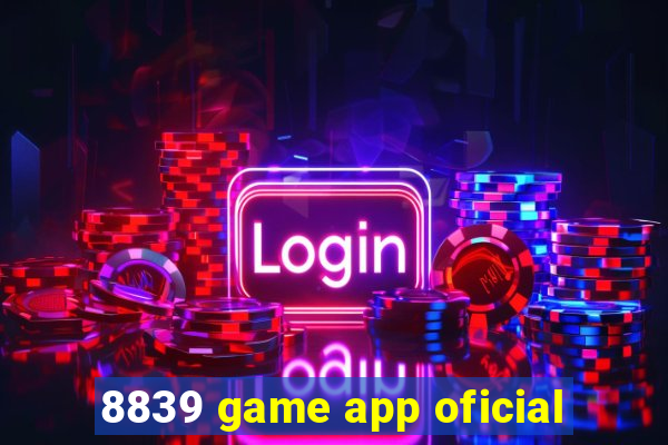 8839 game app oficial