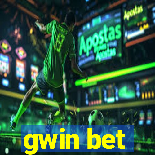 gwin bet