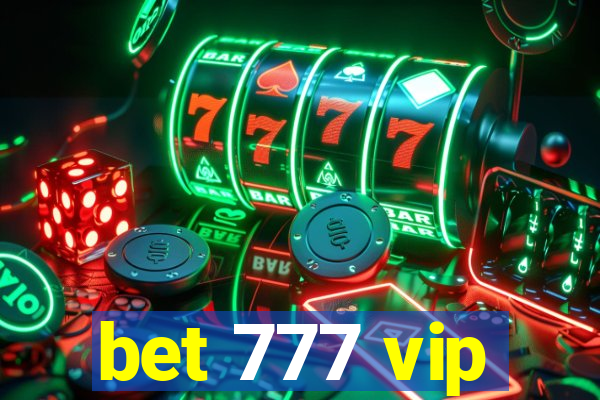 bet 777 vip