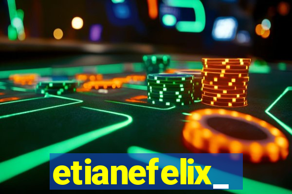 etianefelix_