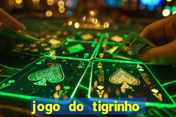 jogo do tigrinho deposito minimo 5 reais