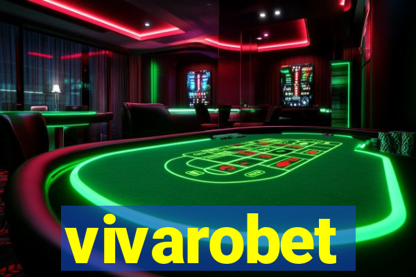 vivarobet