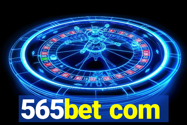 565bet com