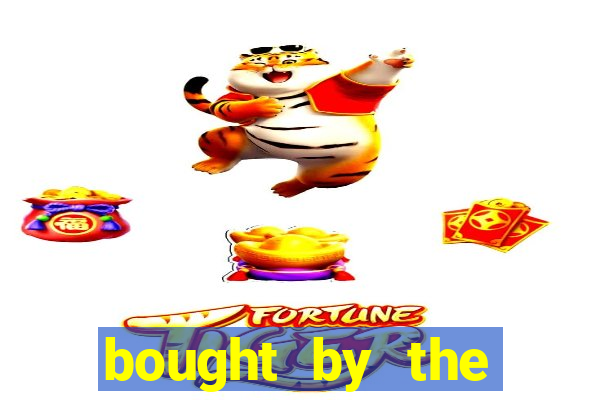 bought by the demon lord
