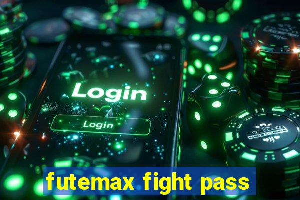 futemax fight pass