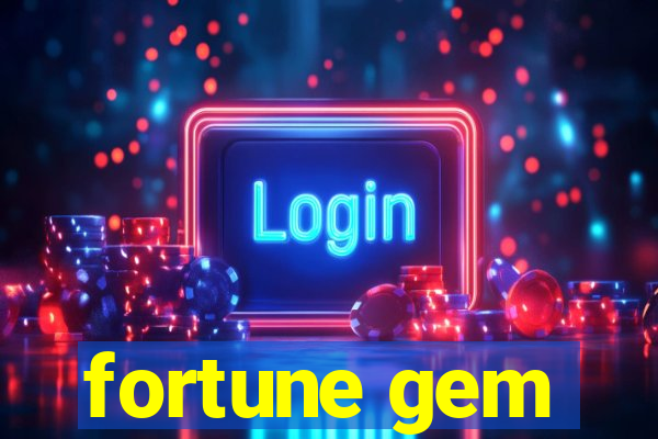 fortune gem
