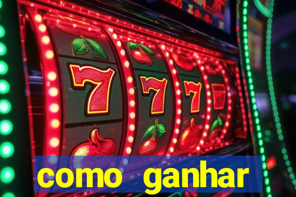 como ganhar dinheiro sem pagar nada