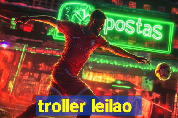 troller leilao