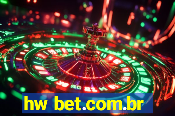 hw bet.com.br