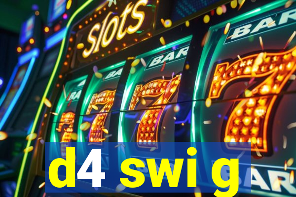 d4 swi g