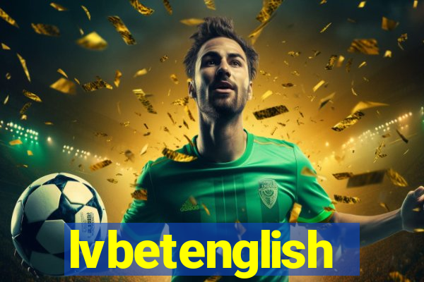 lvbetenglish