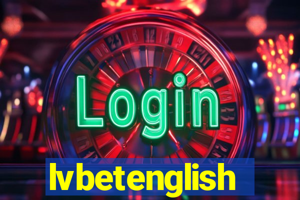 lvbetenglish