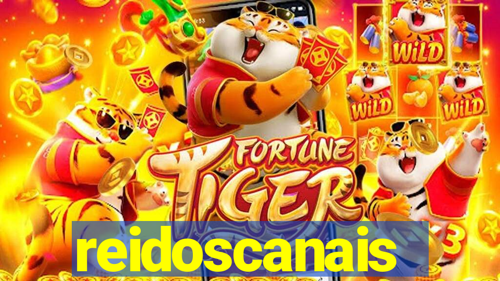reidoscanais