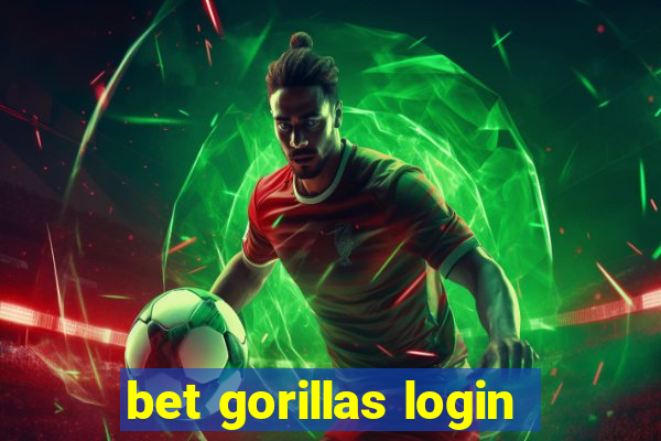 bet gorillas login