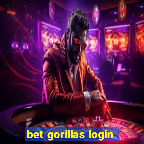 bet gorillas login