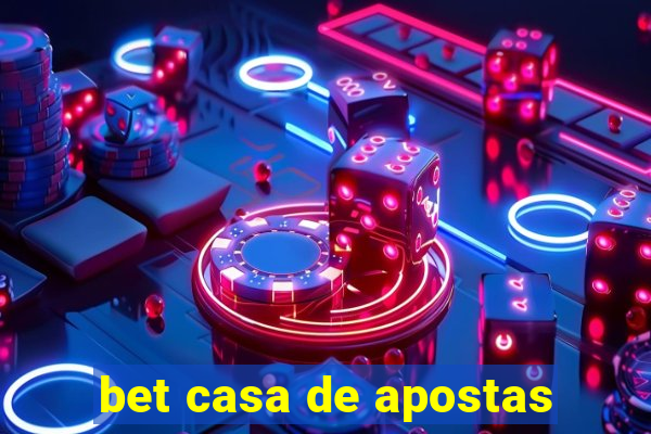 bet casa de apostas