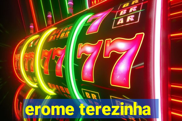 erome terezinha