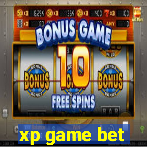 xp game bet
