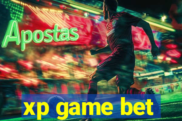 xp game bet