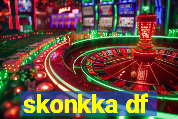 skonkka df