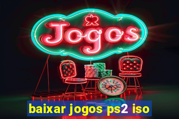 baixar jogos ps2 iso