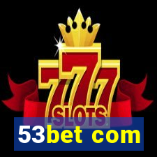 53bet com