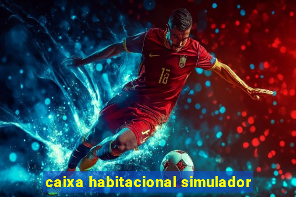 caixa habitacional simulador